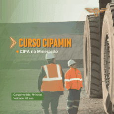Curso de NR 22 - CIPAMIN - Comissão Interna de Prevenção de Acidentes na Mineração - 40 horas