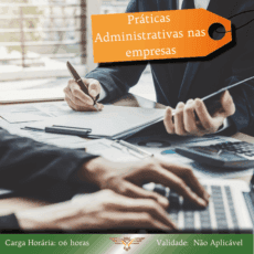 Curso de Práticas Administrativas nas Empresas - 06 horas