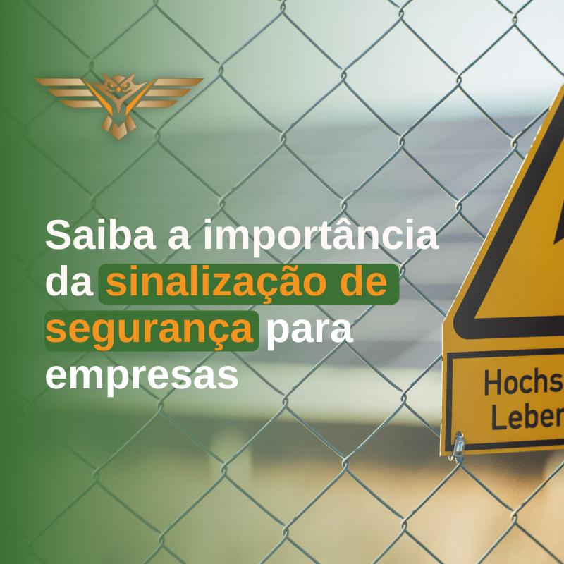 A importância da Sinalização de Segurança para Empresas