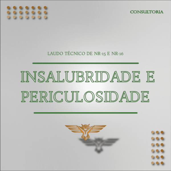 laudo de insalubridade e periculosidade