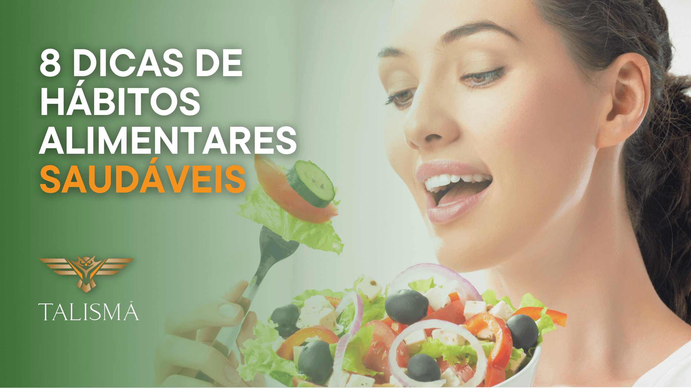 8 Dicas de Hábitos Alimentares Saudáveis