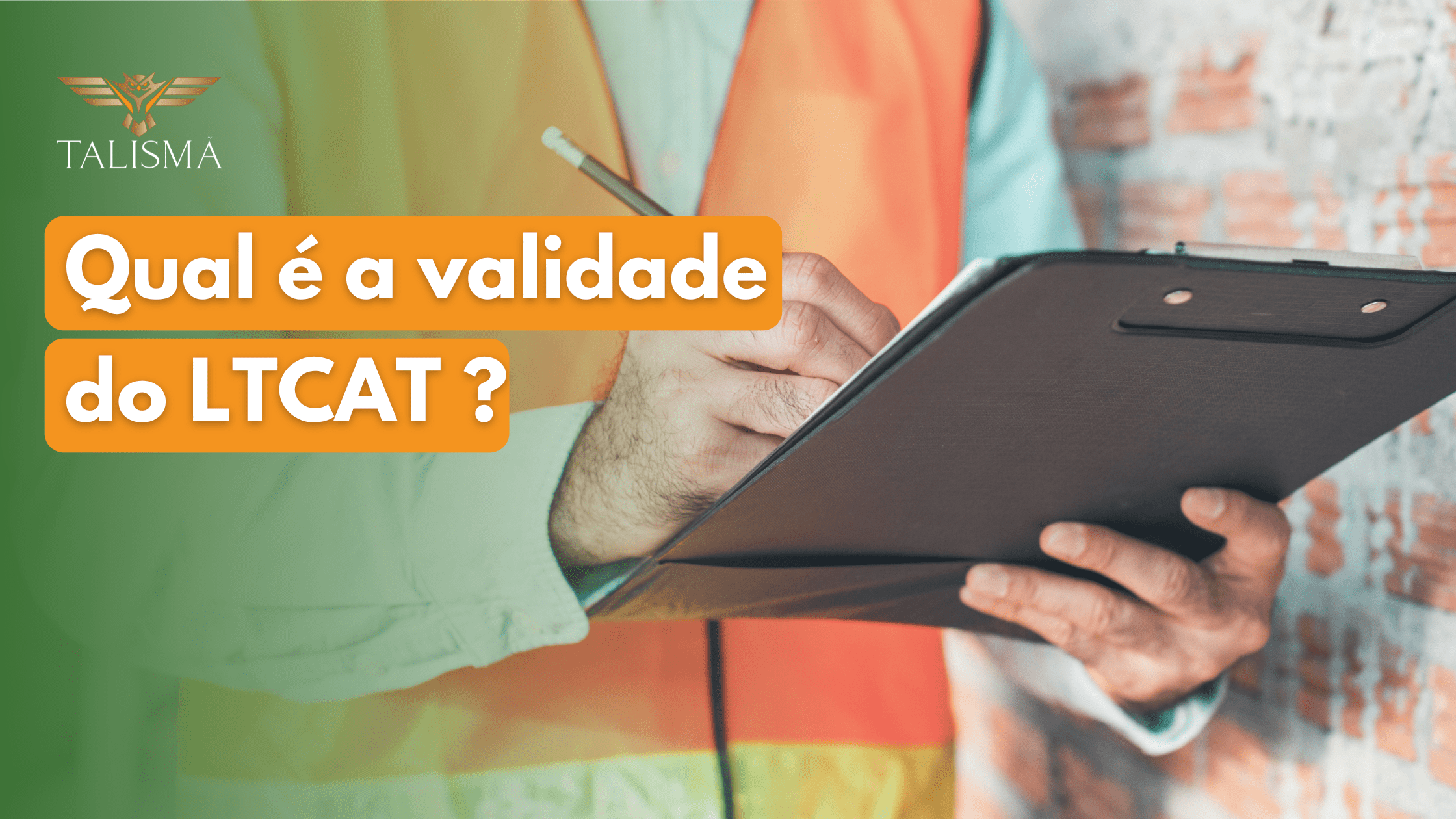 O LTCAT tem validade?