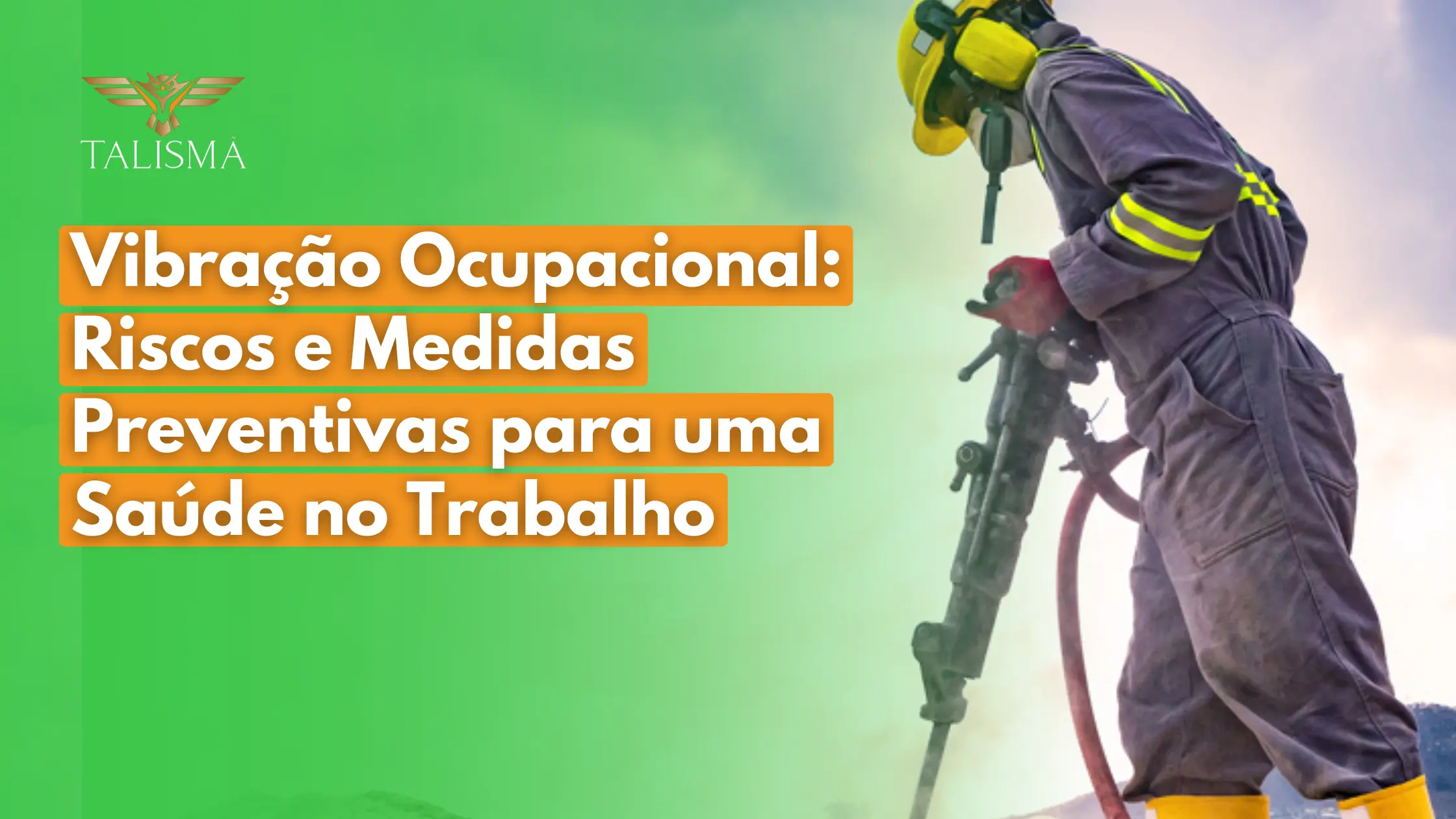 Vibração Ocupacional: Riscos e Medidas Preventivas para uma Saúde no Trabalho