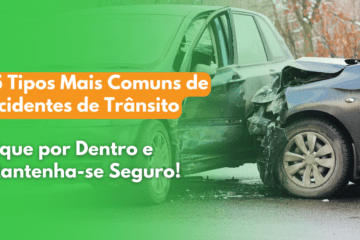 15 Tipos Mais Comuns de Acidentes de Trânsito