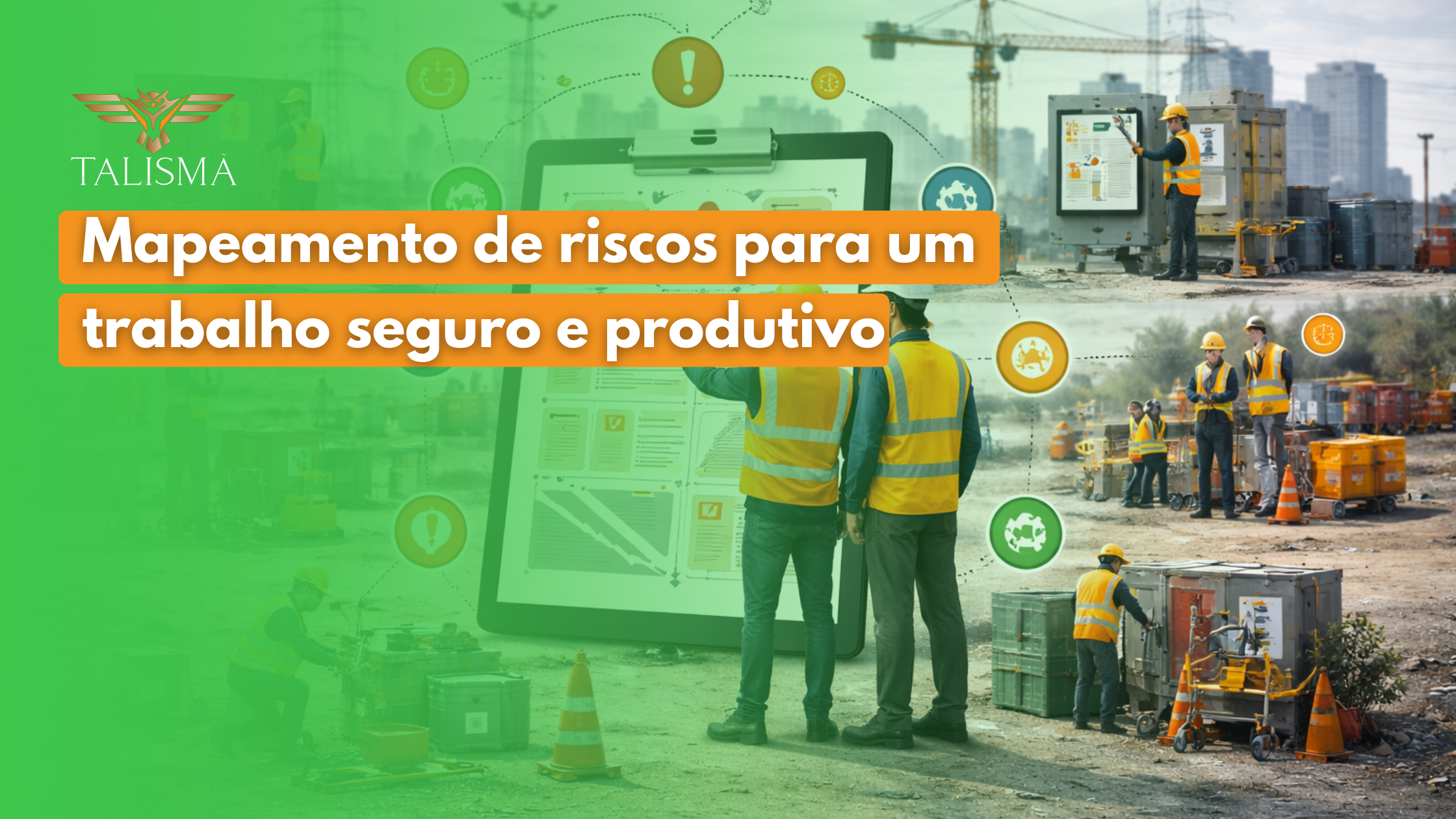 Mapeamento de riscos no trabalho para um ambiente seguro e produtivo